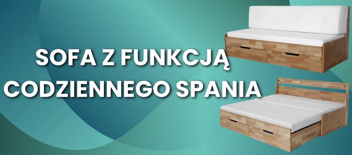 Sofa z funkcją spania codziennego – Idealna opcja do kawalerki