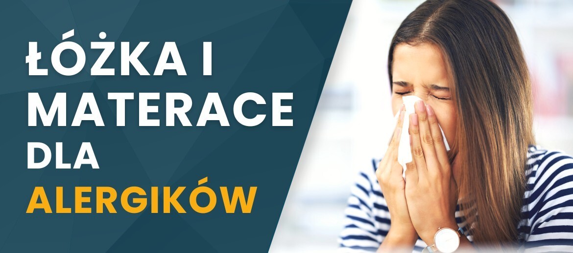 Łóżka i materace przyjazne dla alergików: Tworzenie komfortowych i higienicznych warunków snu dla osób z alergiami