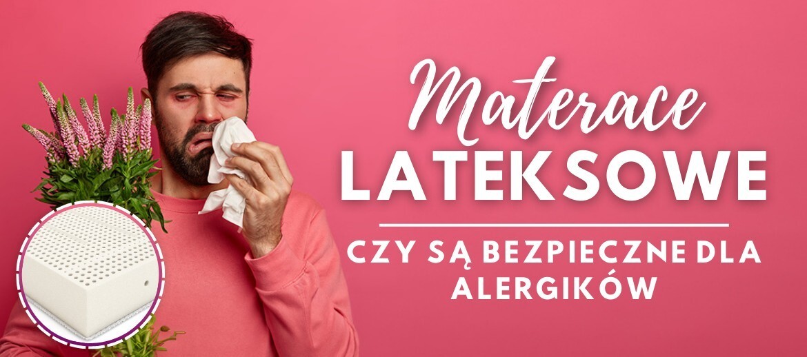 Materace lateksowe: Czy są bezpieczne dla alergików, czy to mit?