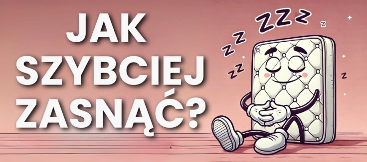 Jak szybciej zasnąć?