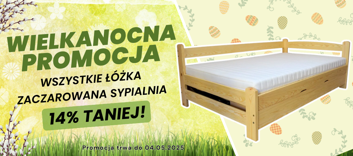 Wielkanocna Promocja – Zaczarowana Sypialnia -14% Do 04.05.2025