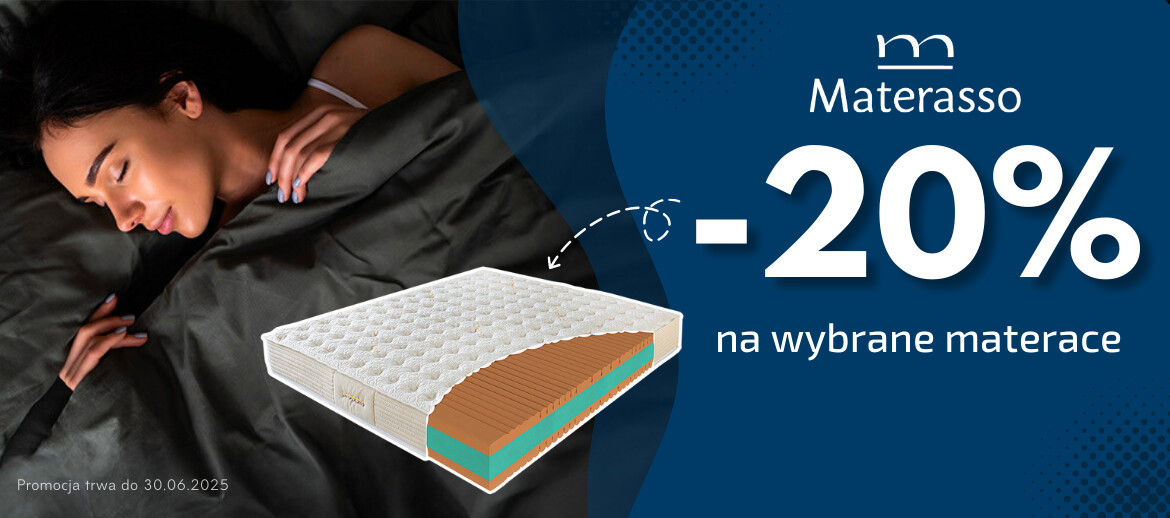 Materasso – Materace -20% Taniej | Promocja do 30.06.2025