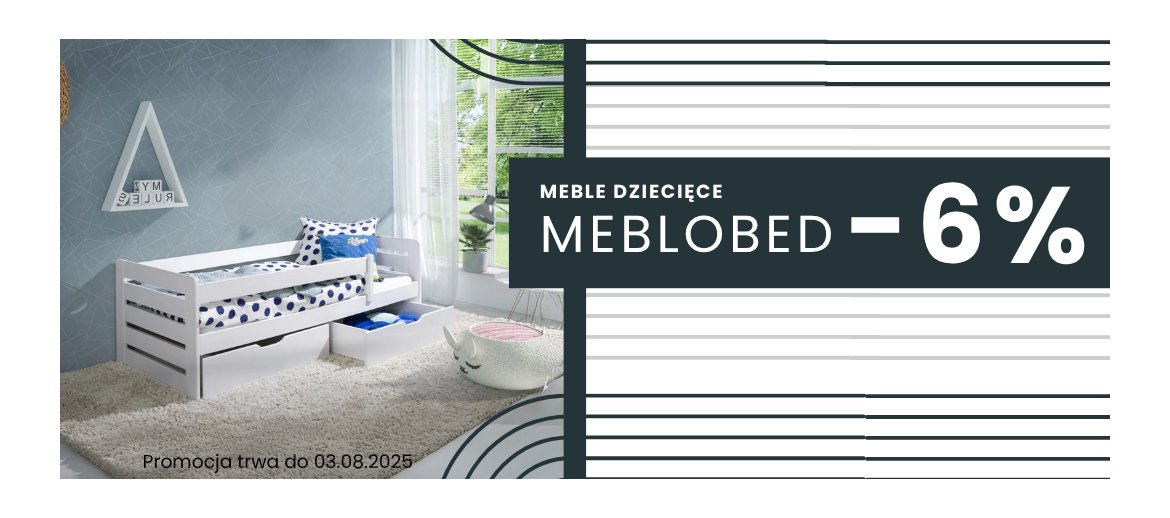 Meble dziecięce Meblobed - promocja -6% | Bezpieczny pokój dziecka
