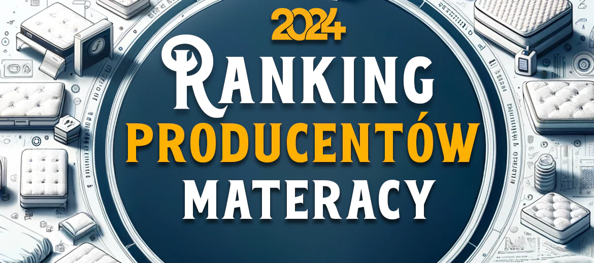 Ranking producentów materacy 2024